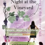 Night at the Vineyard ~ 5th Annual Sip & Show